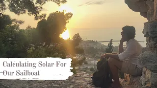 Calculating the SOLAR POWER needed on our sailboat
