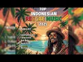 Download Lagu TOP INDONESIA REGGAE MUSIC terbaru 2025🌴 || Slow  Santai 🌴