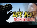 Download Lagu #nadhom #hayungaji HAYU NGAJI (Nadhom Sunda )