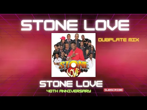 Download MP3 STONE LOVE 40TH ANNIVERSARY DUBPLATE PROMO MIX