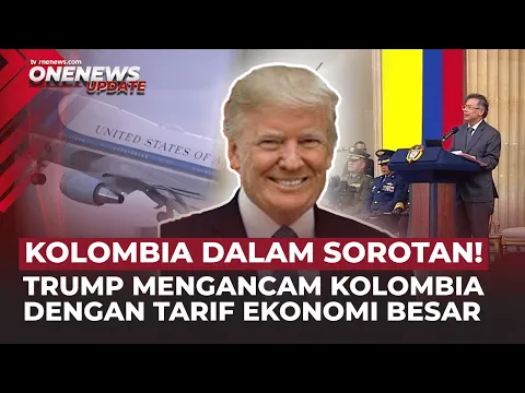 Pulang ke Washington, Isu Tarif Raksasa Trump untuk Kolombia Merebak