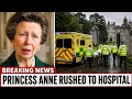 Princess Anne Finally BROKE Her Silence On Charles s Health And The Truth SHOOK the Nation