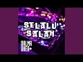 Download Lagu Selalu Salah