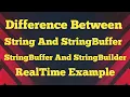 Difference Between String StringBuffer And StringBuilder In Java