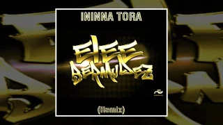 Download Elee Bermudez   Ininna tora  Remix  DJ Alberto Kr MP3