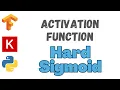 50 Hard Sigmoid Activation TensorFlow Tutorial