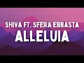 Download Lagu Shiva ft. Sfera Ebbasta - Alleluia (Testo/Lyrics)