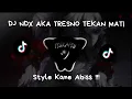 Download Lagu DJ NDX AKA TRESNO TEKAN MATI STYLE KANE ABISS !!! (Bootleg)