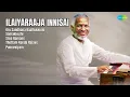 Download Lagu Romantic Melodies| Ilaiyaraaja Hits | Ilaiyaraaja Songs | Oru Sandhana Kaattukkulle | Samakko...