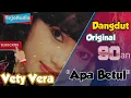 Download Lagu Dangdut klasik 90an || Vety Vera - Apa Betul.