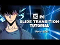Slide Transition Tutorial in CapCut PC Anime AMV Tutorial