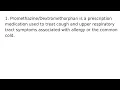 Dextromethorphan