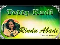 Download Lagu Rindu Abadi Tetty Kadi (Lyrics)