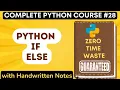 Python Conditional Statements if if else if elif else with Notes Python Tutorial -