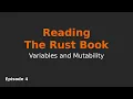 Variables and Mutability