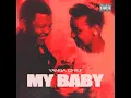 Yanga Chief - My Baby (Official Audio)