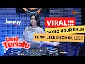 Download Lagu VIRAL SONG UBUR UBUR IKAN LELE - DJ JENNY ANJHANY
