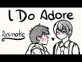 I Do Adore - TodoDeku Animatic
