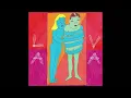 Lava - Still Woozy