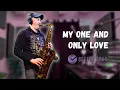 Download Lagu My One and Only Love - Tenor Saxophone Solo