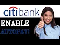 How To Auto Pay Citi Bank Credit Card Bill On App 2025