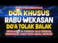 Download Lagu DOA MALAM RABU WEKASAN - DZIKIR TOLAK BALAK AGAR TERHINDAR DARI MUSIBAH