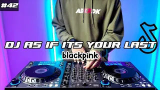 Download DJ AS IF ITS YOUR LAST BLACKPINK TIKTOK REMIX FULL BASS MP3