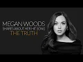Megan Woods The Truth The Story Behind the Viral Song