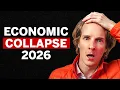 The Global Collapse of 2026 (and how to Prepare NOW)