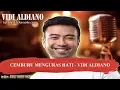 Download Lagu CEMBURU MENGURAS HATI   VIDI ALDIANO Karaoke
