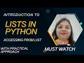 Lec-1 Python List Accessing from List with Examples and practical approach I Python for Beginner