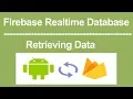 Firebase RealTime DataBase part 2 How to Retrieve data