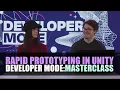 Developer Mode Rapid Prototyping in Unity