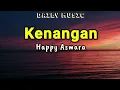 Download Lagu Kenangan | Happy Asmara [Lirik Lagu]