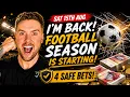 I M BACK 4 Football Betting Tips To Start The New Season