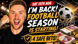 I M BACK 4 Football Betting Tips To Start The New Season