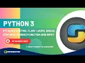 Session 5 Master Python s Control Flow Loops break continue range function and Input