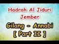 Lagu Gilang - Annabi [Part II] | Hadrah Al Jidury Jember