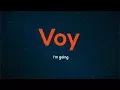 How to say I m Going to in Spanish