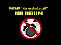 KAISAR - KERANGKA LANGIT - NO DRUM