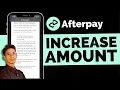 How To Increase Afterpay Amount