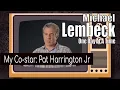 Michael Lembeck talks about his co-star Pat Harrington jr on One Day At A Time