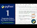 Basic Python 1 Pengenalan Python dan Jupyter Notebook