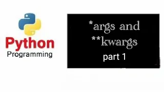 args and kwargs free python tutorial in tamil Let s Learn Programming