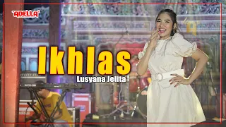 Download IKHLAS - Lusyana Jelita - OM ADELLA MP3