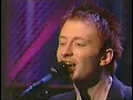 Radiohead - High and Dry 1996