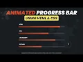 Animated Progress Bar Using Html and CSS Only Fnk Academy
