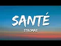 Download Lagu Stromae - Santé (Lyrics)