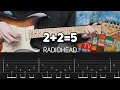 Download Lagu Radiohead - 2+2=5 (Guitar lesson with TAB)