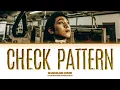 SUNGJIN Check Pattern Lyrics (성진 Check Pattern 가사)
